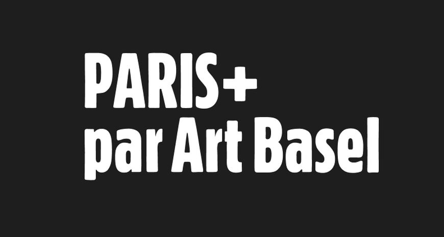 Paris+ by Art Basel