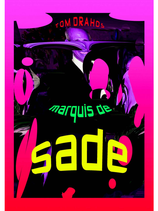 MARQUIS DE SADE