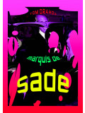 Tom Drahos, Marquis de Sade, édition - Galerie de vente et d’achat d’art contemporain en ligne Artalistic